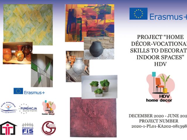 Проект ERASMUS+: „Home Décor – vocational skills to decorate indoor spaces - HDV+“ KA 2 VET